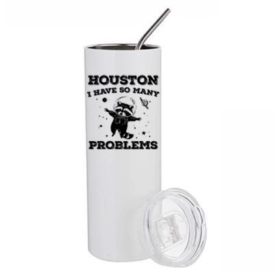 Houston I Have So Many Problems Retro 90s Raccoon In Space Stainless Steel Tumbler