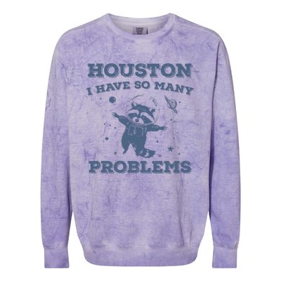 Houston I Have So Many Problems Vintage Colorblast Crewneck Sweatshirt