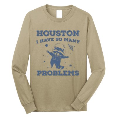 Houston I Have So Many Problems Vintage Long Sleeve Shirt