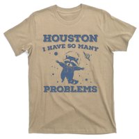 Houston I Have So Many Problems Vintage T-Shirt