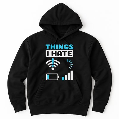 Hings I Hate Programmer Gamer Computer Nerd Funny Gift Hoodie