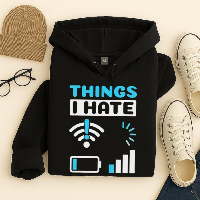 Hings I Hate Programmer Gamer Computer Nerd Funny Gift Hoodie