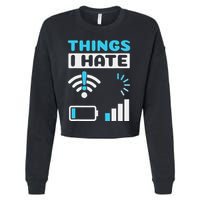 Hings I Hate Programmer Gamer Computer Nerd Funny Gift Cropped Pullover Crew