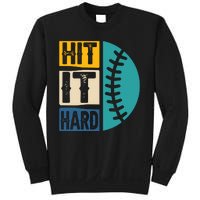 Hit It Hard Baseball Gift Sweatshirt