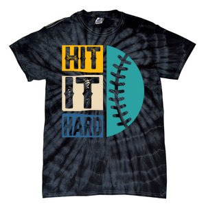 Hit It Hard Baseball Gift Tie-Dye T-Shirt