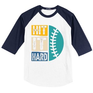 Hit It Hard Baseball Gift Baseball Sleeve Shirt