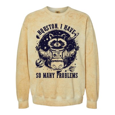 Houston I Have So Many Problems Funny Raccoon In Space Vintage Colorblast Crewneck Sweatshirt