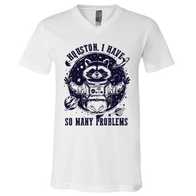 Houston I Have So Many Problems Funny Raccoon In Space Vintage V-Neck T-Shirt