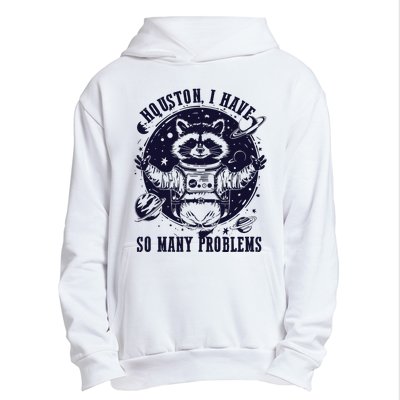 Houston I Have So Many Problems Funny Raccoon In Space Vintage Urban Pullover Hoodie