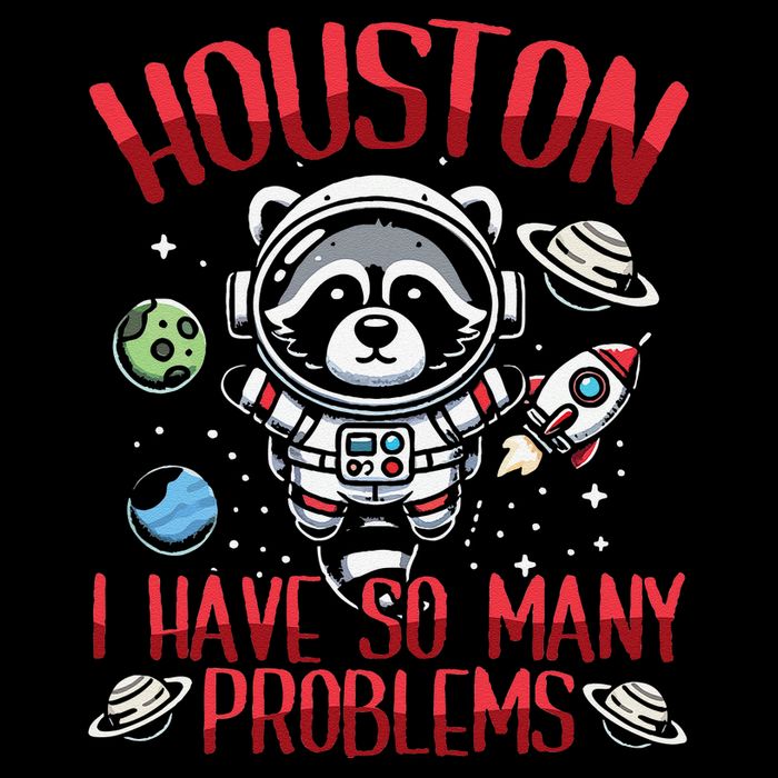 Houston I Have So Many Problems Funny Raccoon Space Drawstring Bag