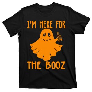 Halloween I’m Here For The Booz T-Shirt