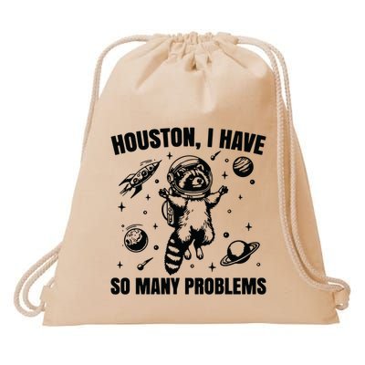 Houston I Have So Many Problems Drawstring Bag