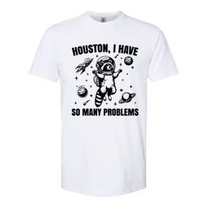 Houston I Have So Many Problems Softstyle CVC T-Shirt