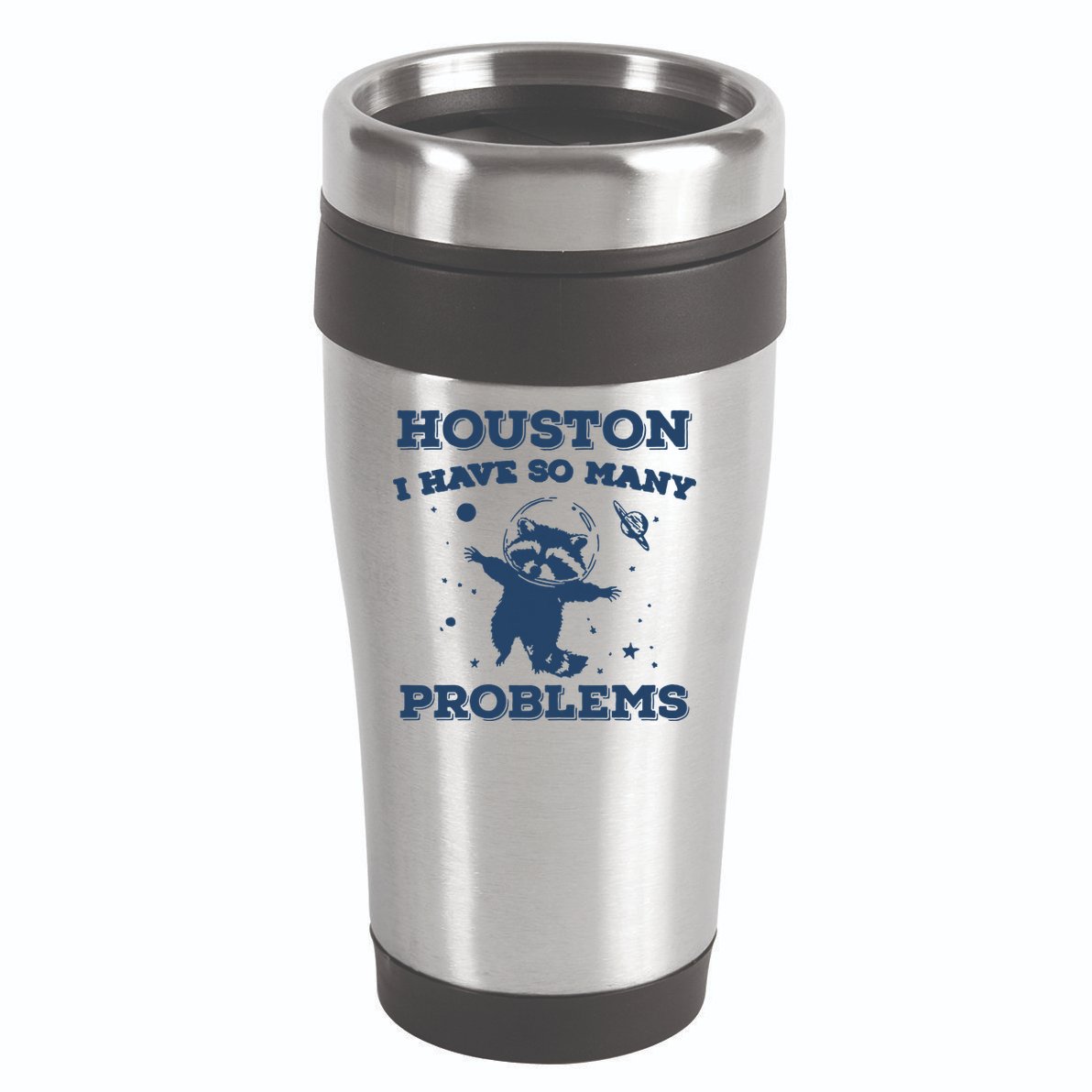 Houston I Have So Many Problems Vintage 16oz Travel Tumbler