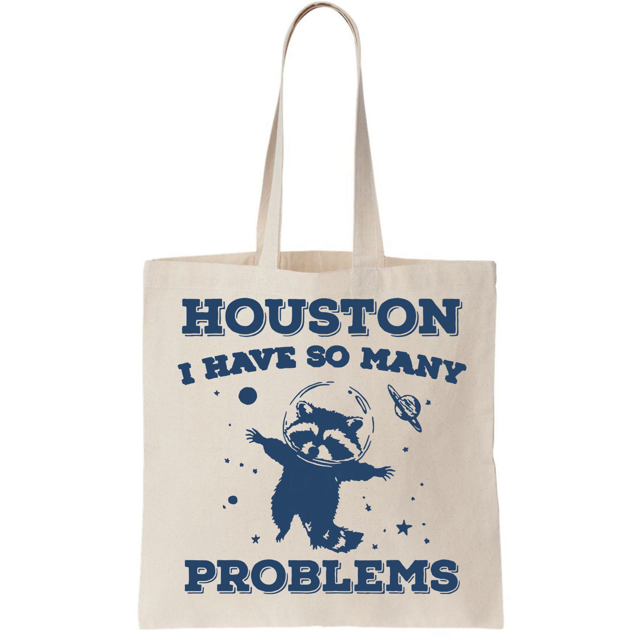Houston I Have So Many Problems Vintage Bag