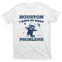 Houston I Have So Many Problems Vintage T-Shirt