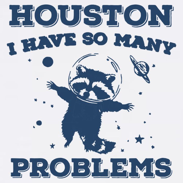 Houston I Have So Many Problems Vintage Tumbler