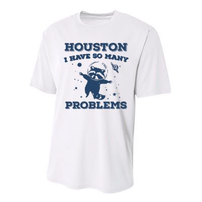 Houston I Have So Many Problems Vintage Performance Sprint T-Shirt