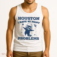 Houston I Have So Many Problems Vintage Tank Top