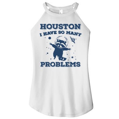 Houston I Have So Many Problems Vintage Women's Perfect Tri Rocker Tank