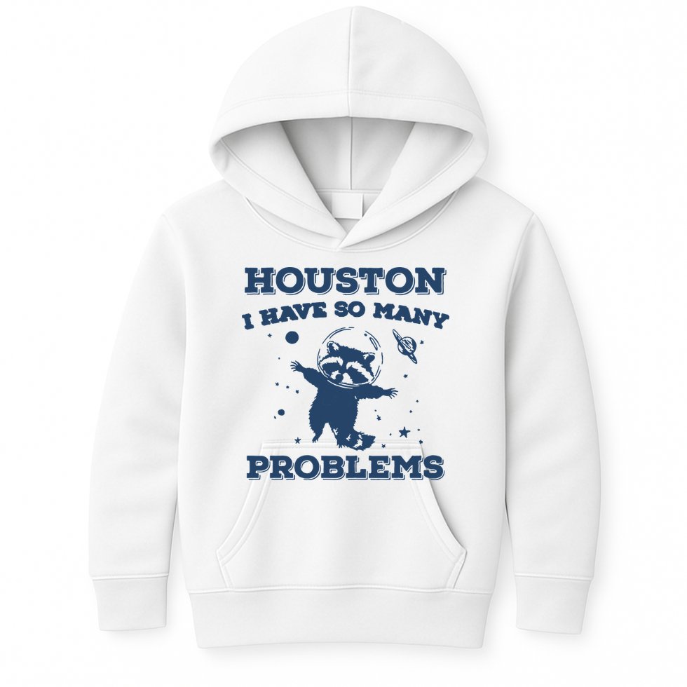 Houston I Have So Many Problems Vintage Kids Hoodie