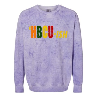 HBCU Ish Historically Black College Alumni Colorblast Crewneck Sweatshirt