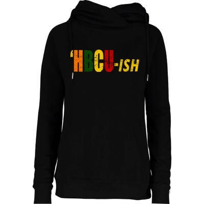 HBCU Ish Historically Black College Alumni Womens Funnel Neck Pullover Hood