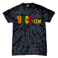 HBCU Ish Historically Black College Alumni Tie-Dye T-Shirt