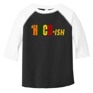 HBCU Ish Historically Black College Alumni Toddler Fine Jersey T-Shirt