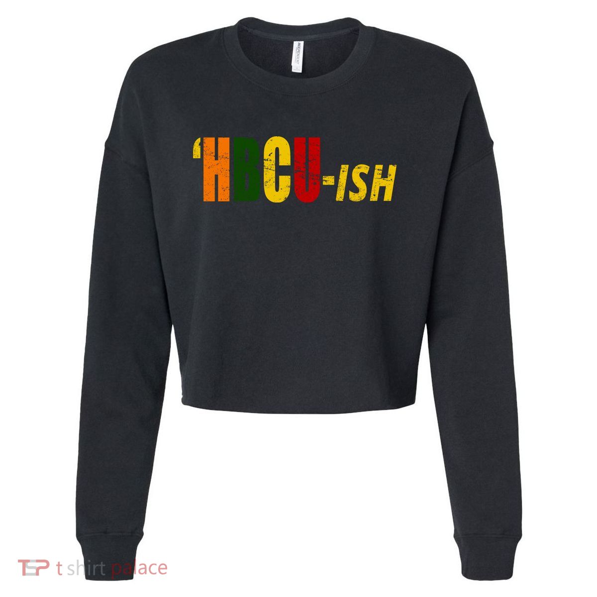 HBCU Ish Historically Black College Alumni Cropped Pullover Crew