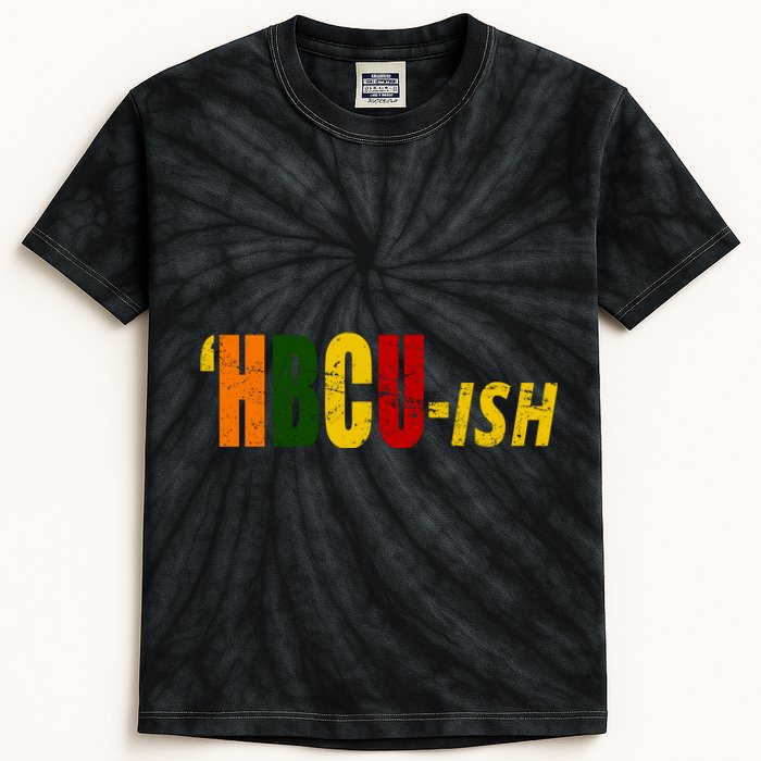 HBCU Ish Historically Black College Alumni Kids Tie-Dye T-Shirt