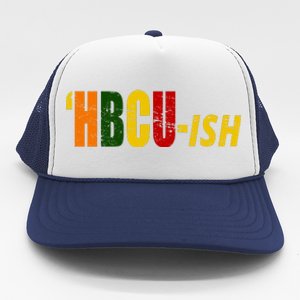 HBCU Ish Historically Black College Alumni Trucker Hat