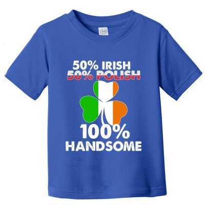Half Irish Half Polish Handsome St Patricks Day Gift Toddler T-Shirt