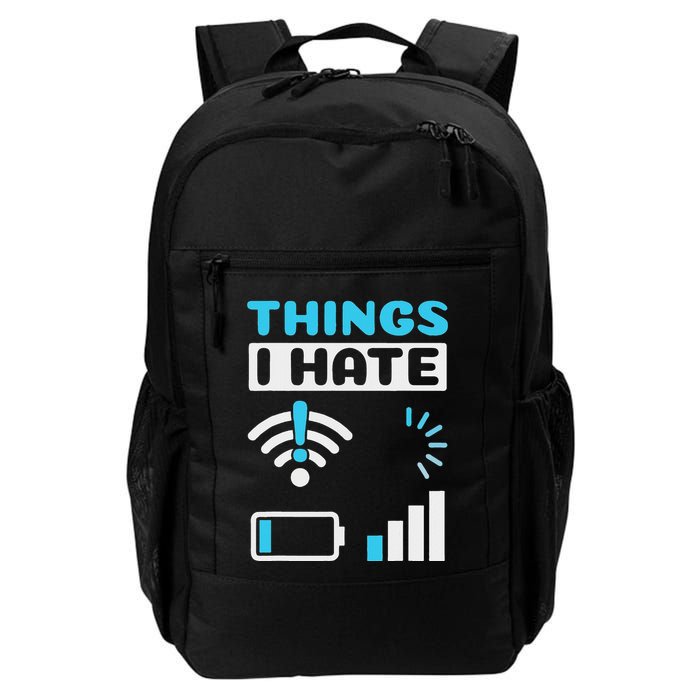 Hings I Hate Programmer Gamer Computer Nerd Daily Commute Backpack