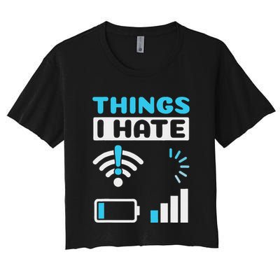 Hings I Hate Programmer Gamer Computer Nerd Women's Crop Top Tee