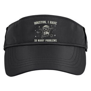 Houston I Have So Many Problems Adult Drive Performance Visor