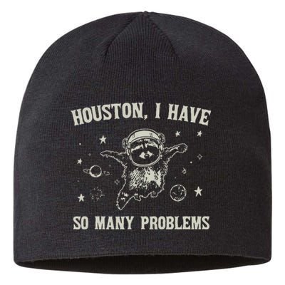 Houston I Have So Many Problems Sustainable Beanie