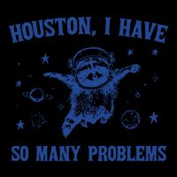 Houston I Have So Many Problems 16oz Travel Tumbler
