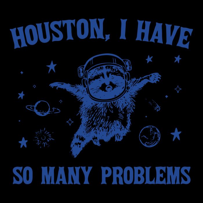 Houston I Have So Many Problems 16oz Travel Tumbler