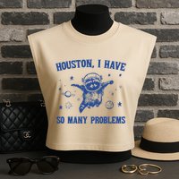 Houston I Have So Many Problems Garment-Dyed Women's Muscle Tee
