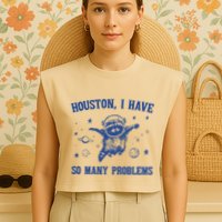 Houston I Have So Many Problems Garment-Dyed Women's Muscle Tee