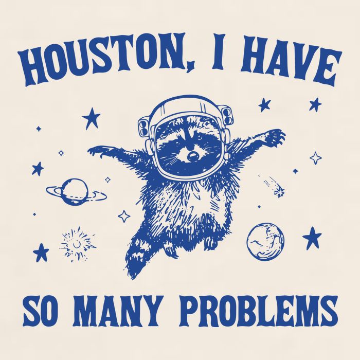 Houston I Have So Many Problems Garment-Dyed Women's Muscle Tee