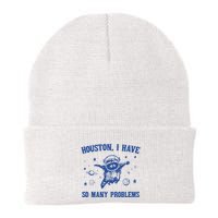 Houston I Have So Many Problems Beanie