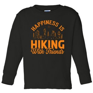 Happiness Is Hiking With Friends Toddler Long Sleeve Shirt