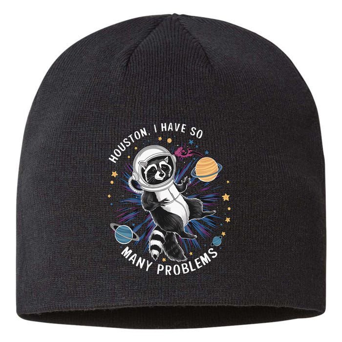 Houston I Have So Many Problems Sustainable Beanie