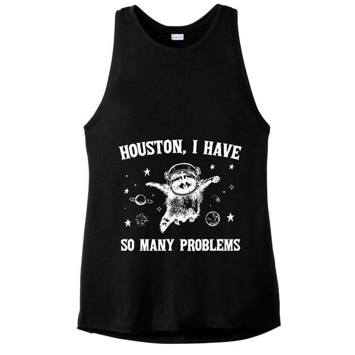 Houston I Have So Many Problems Raccoon In Space Retro 90s Graphic Ladies PosiCharge Tri-Blend Wicking Tank