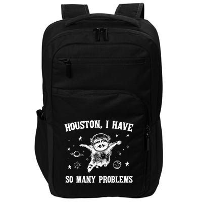 Houston I Have So Many Problems Raccoon In Space Retro 90s Graphic Impact Tech Backpack