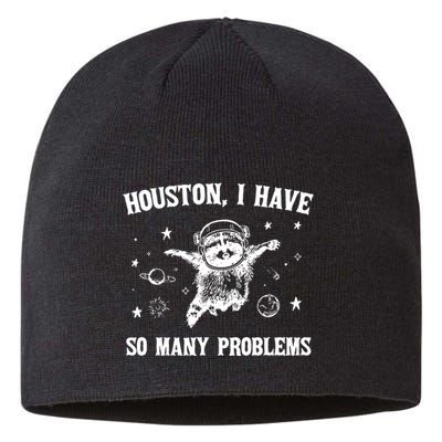 Houston I Have So Many Problems Raccoon In Space Retro 90s Graphic Sustainable Beanie