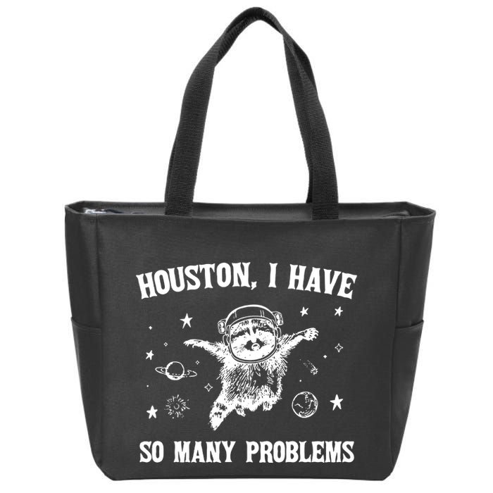 Houston I Have So Many Problems Raccoon In Space Retro 90s Graphic Zip Tote Bag
