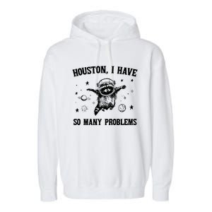 Houston I Have So Many Problems Raccoon In Space Retro 90s Graphic Garment-Dyed Fleece Hoodie